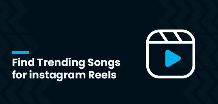 Find Trending Instagram Songs for instagram Reels