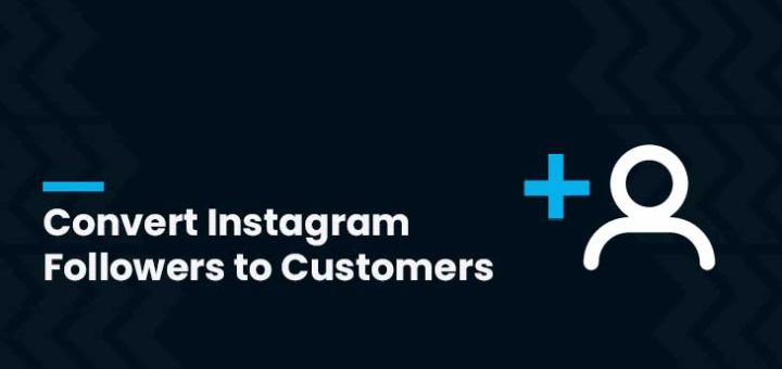 Convert Instagram Followers to Customers